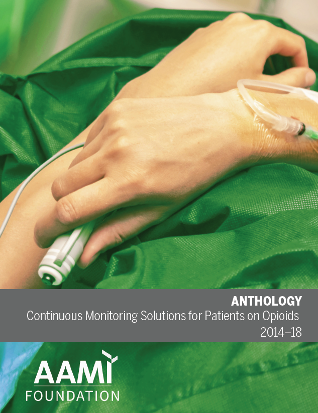 Continuous Monitoring Solutions for Patients on Opioids 2014–18